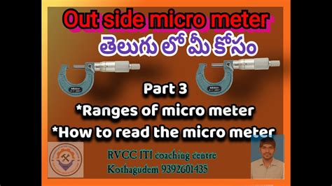 Micrometer Part 3 In Telugu Range How To Read The Micro Meter