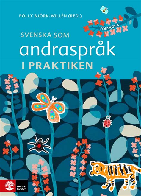 Svenska som andraspråk i praktiken Natur Kultur