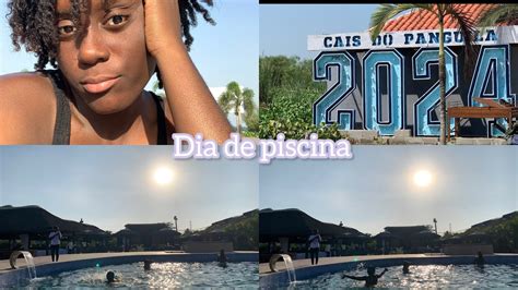 UM DIA DE PISCINA EM FAMÍLIA CAIS DO PANGUILA YouTube