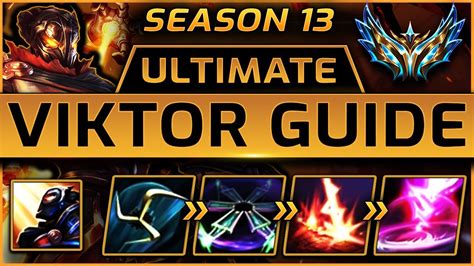 VIKTOR GUIDE SEASON 13 2023 ULTIMATE GUIDE BEST RUNES ITEMS