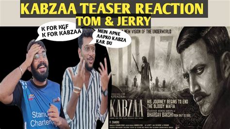 Kabzaa Teaser Reaction By Tom Jerry Kiccha Sudeep Upendra Rao