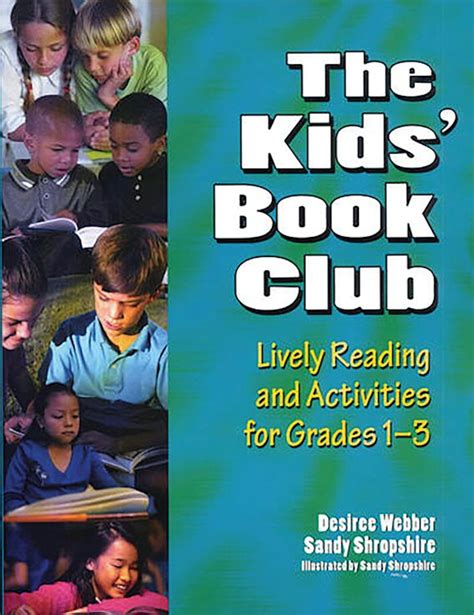 The Kids' Book Club: Lively Reading and Activities for Grades 1–3 ...