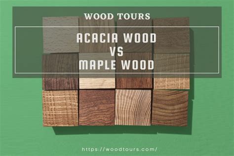 Acacia Wood Vs Maple Wood Woodtours Wood Tours