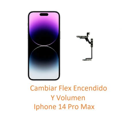 Cambiar Flex Encendido Y Volumen Iphone 14 Pro Max