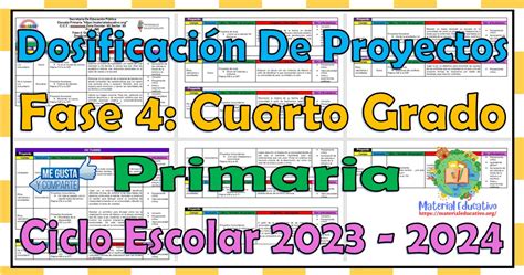 Dosificaci N De Proyectos De La Fase Del Cuarto Grado De Primaria