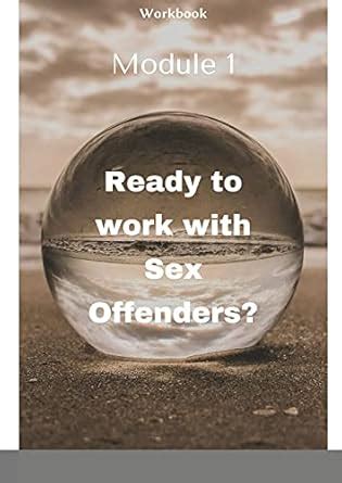 Ready To Work With Sex Offenders VCPA Workbook I Hutsebaut Carine 9781008967915 Amazon