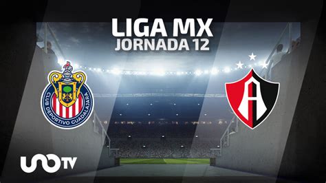 Chivas vs Atlas hoy fecha y cómo ver el partido de la Jornada 12