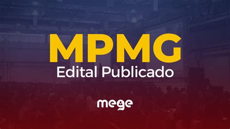 Mpmg Edital Publicado Blog Do Mege