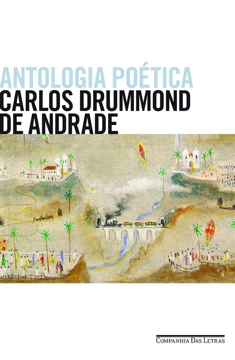 Ciao Carlos Drummond De Andrade Braincp