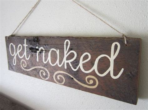 Rustic Bathroom Decor Get Naked Wall Hanging Wood Sign Rustic