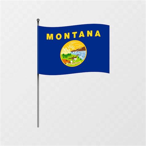 Premium Vector Montana State Flag On Flagpole Vector Illustration