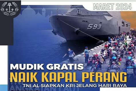 Tni Al Siapkan Kapal Perang Kri Untuk Mudik Gratis Yuk Kita Simak