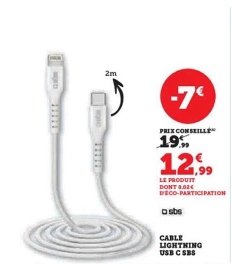 Promo Câble Lightning Usb C Sbs chez Super U iCatalogue fr