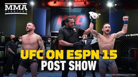 UFC On ESPN 15 Munhoz Vs Edgar Post Show Live Stream MMA Fighting