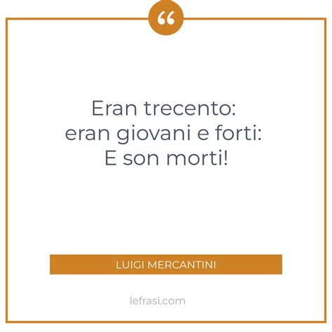 Eran Trecento Eran Giovani E Forti E Son Morti