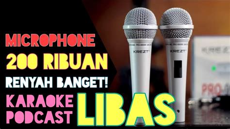 Kupas Tuntas Microphone Dynamic Ribuan Vocal Renyah Banget Krezt