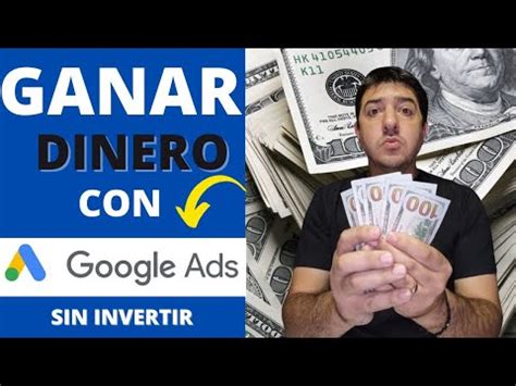 Como GANAR DINERO Por INTERNET Con GOOGLE Sin INVERTIR YouTube