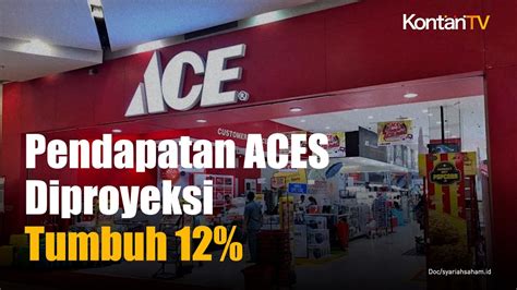 Ekspansi Gerai Sokong Kinerja Ace Hardware Indonesia Aces Kontan