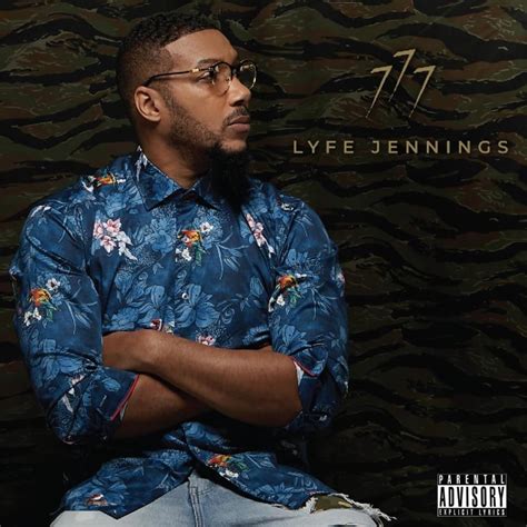 Lyfe Jennings - 777 Lyrics and Tracklist | Genius