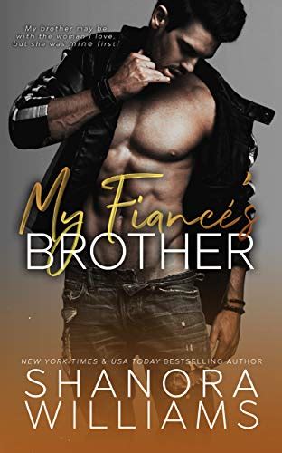 Amazon My Fiance S Brother Ebook Williams Shanora Kindle Store