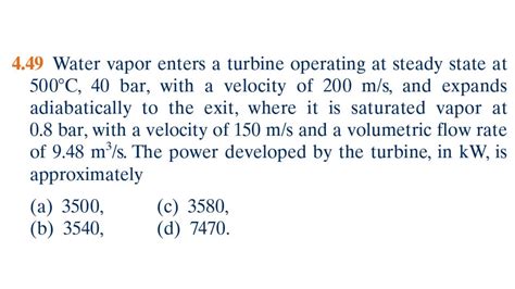 4 49 Water Vapor Enters A Turbine Operating At Steady State At 500C