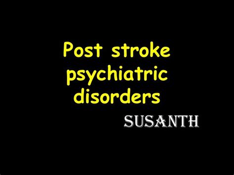 Post stroke psychiatric symptoms