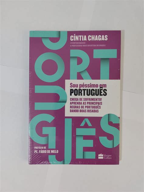 Sou P Ssimo Em Portugu S C Ntia Chagas Seboterapia Livros