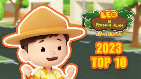 TOP 10 HEWAN PALING POPULER TAHUN 2023 Leo Si Penjaga Alam