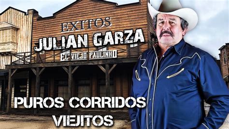 Juli N Garza El Viejo Paulino Exitos Exitos De Coleccion Puros