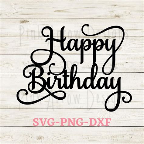 Happy Birthday Svg Dxf