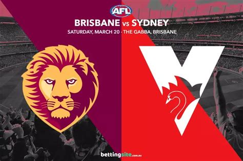 Brisbane Lions Vs Sydney Swans Tips And Odds Afl 2021 Round 1