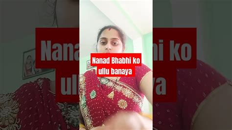 Nanad Ne Bhabhi Ko Ullu Banaya 😱😅youtubeshorts Shots Video Viral