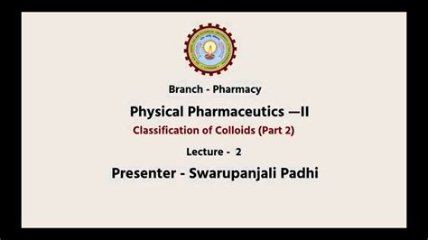 Physical Pharmaceutics Ii Classification Of Colloids Part Aktu