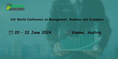 The 6th World Conference On Management Business And Economics