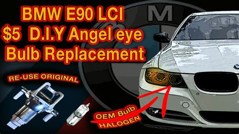 Bmw E90 Angel Eye Bulb Replacement Diy