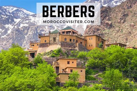 Berbers - The indigenous people of Morocco - Morocco Visiter