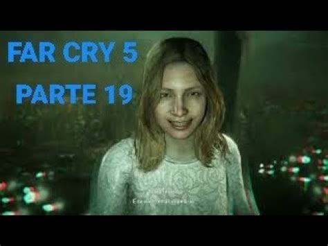 FAR CRY 5 PARTE 19 Eliminando A Faith Seed E Salvando O Xerife YouTube