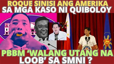 Roque Sinisi Ang Amerika Sa Mga Kaso Ni Quiboloy PBBM Walang Utang Na