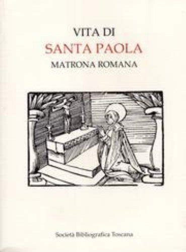 Vita Di Santa Paola Matrona Romana Amazon Br