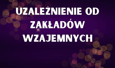 Uzależnienie od zakładów wzajemnych jak sobie z nim poradzić