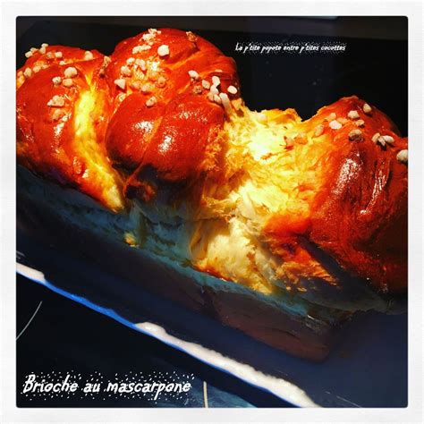 Brioche Au Mascarpone La Cuisine Selon Anne T