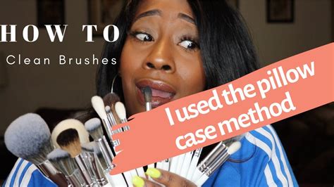 How To Wash Makeup Brushes Using A Pillow Case Youtube