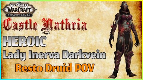 Lady Inerva Darkvein Heroic Crash Override Resto Druid Pov Youtube