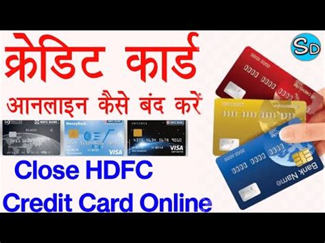 Credit Card Close Kaise Kare Cancel Credit Card Online HDFC Credit