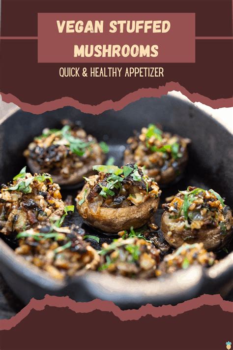 Stuffed Mushrooms Recipe Vegan Stuffed Mushrooms Healthy