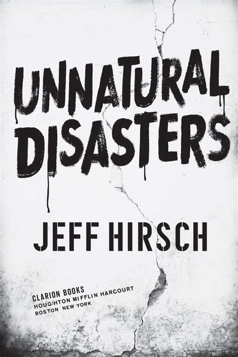 Unnatural Disasters Ebook Jeff Hirsch Boeken Bol