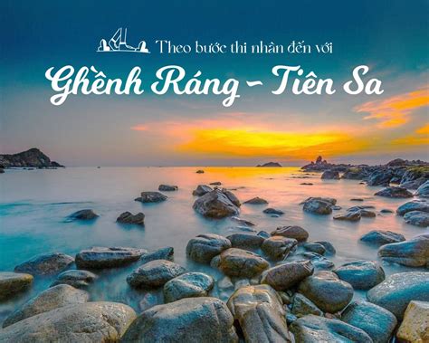 Theo Bước Thi Nhân đến Với Ghềnh Ráng Tiên Sa