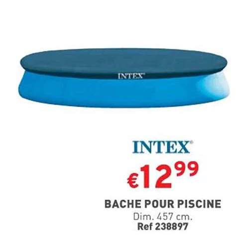 Promo B Che Pour Piscine Intex Chez Trafic Icatalogue Fr