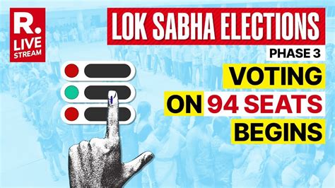 Republic TV LIVE Phase 3 Voting Begins On 93 Seats Across 12 States