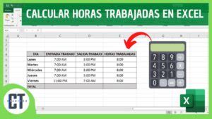 Calcular Hora De Entrada Y Salida En Excel Recursos Excel